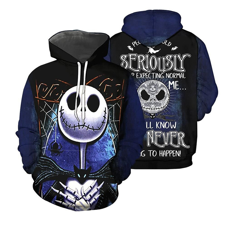 Jack Skellington People Should Seriously Stop Expecting Normal From Me We All Know It's Never Going To Happen 3d Hoodie, Shirt