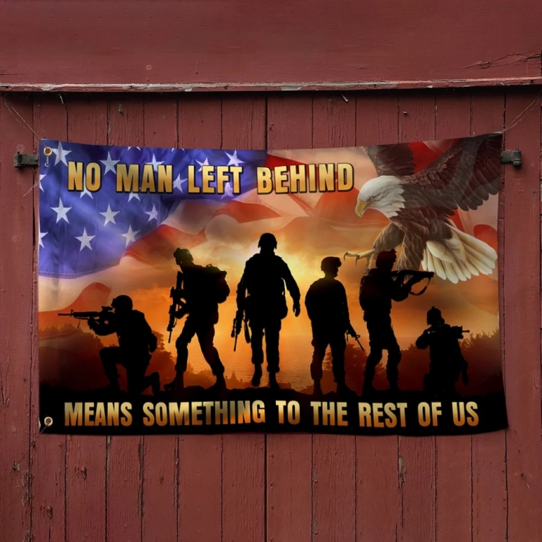 Veteran Flag No Man Left Behind Means Something to The Rest of Us